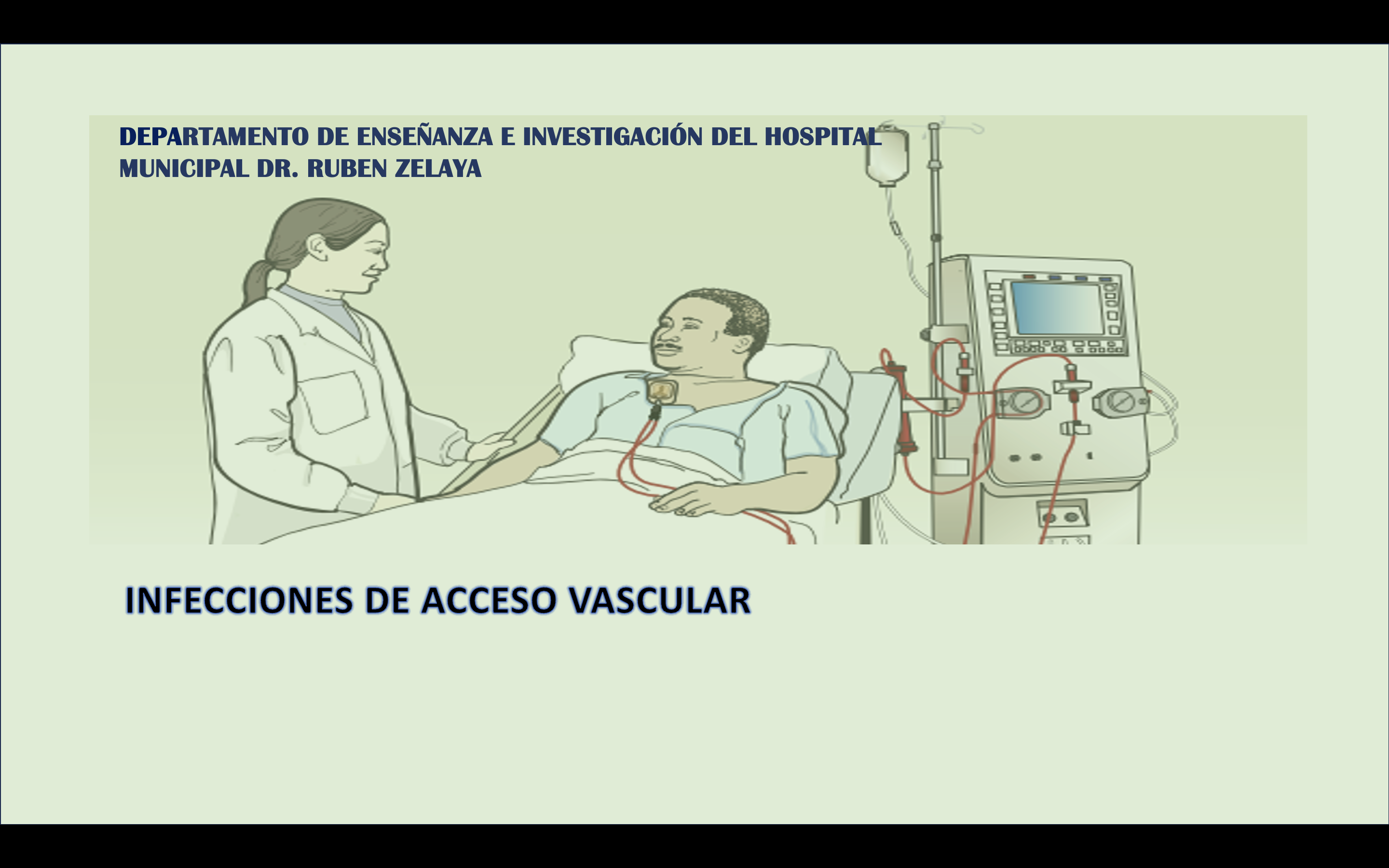 CURSO DE INFECCIONES DE ACCESO VASCULAR